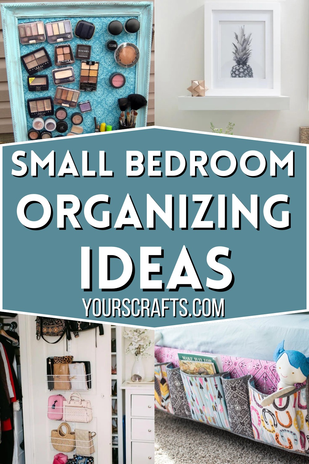 Small Bedroom Organizing Ideas